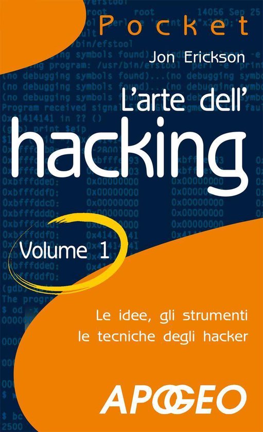 Hacking e Sicurezza 2 - L'arte dell'hacking - Volume 1 - cover
