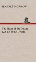 The Heart of the Desert Kut-Le of the Desert