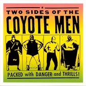 Two Sides Of The Coyote Men