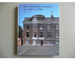 1800-1940 Nederlandse woonhuis