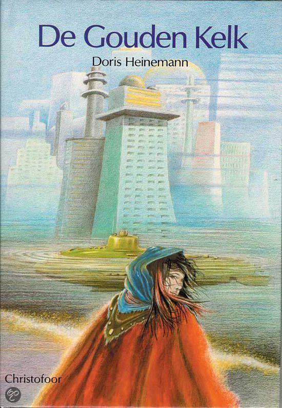 Boek 'De Gouden Kelk' door Doris Heinemann met een illustratie van een vrouw met rode cape en blauwe sjaal voor een futuristische stad.