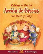 Celebra el Dia de Accion de Gracias Con Beto y Gaby