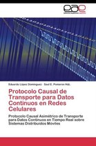Protocolo Causal de Transporte para Datos Continuos en Redes Celulares
