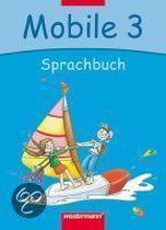 Mobile. Sprachbuch 3. Schülerband. Bremen, Hamburg, Niedersachsen, Rheinland-Pfalz, Schleswig-Holstein, Saarland