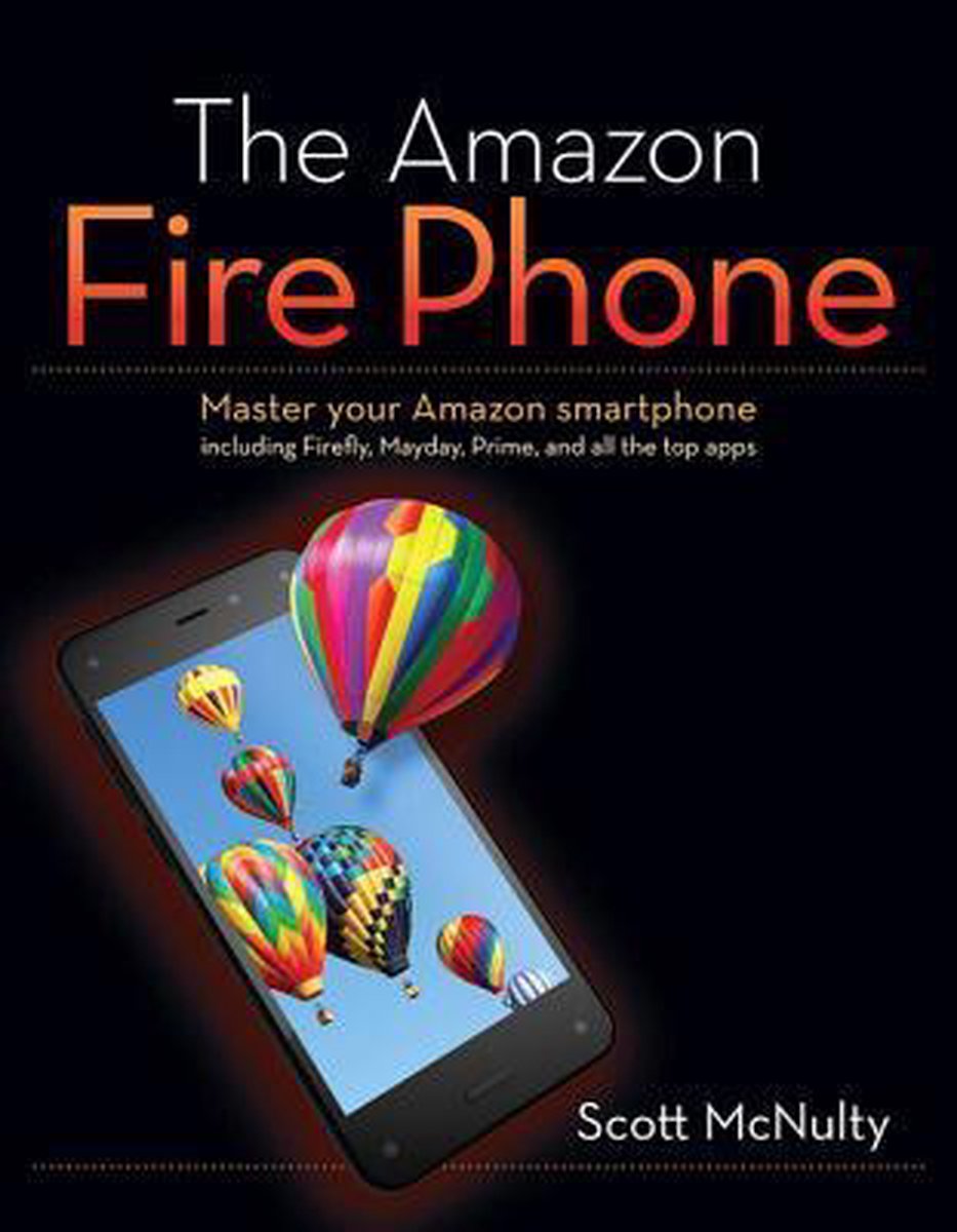 Amazon Fire Phone - Scott Mcnulty
