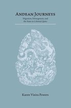 Andean Journeys: Migration, Ethnogenesis, and the State in Colonial Quito