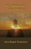 El Vig a de Los Dioses