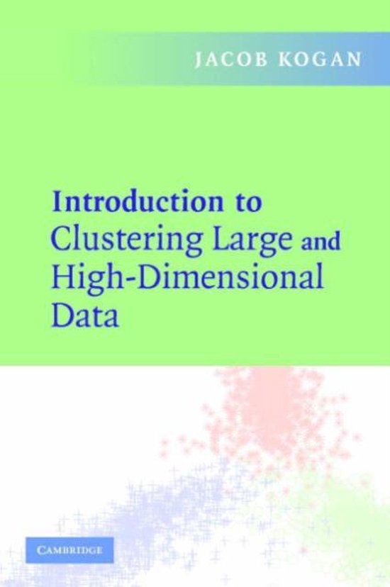 Introduction to Clustering Large and High-Dimensional Data - cover