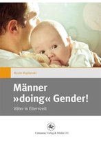 Männer "doing" Gender!