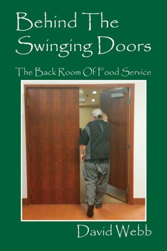 Behind The Swinging Doors, David b 9781478750277 Boeken