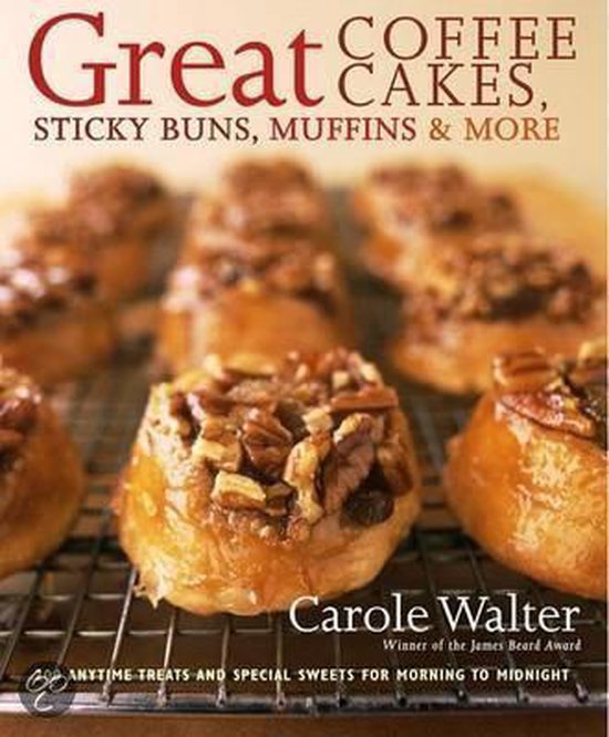 Great Coffee Cakes, Sticky Buns, Muffins & More - cover