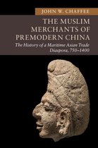 New Approaches to Asian History - The Muslim Merchants of Premodern China
