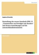 Darstellung des neuen Standards IFRS 15  Umsatzerloese aus Vertragen mit Kunden und dessen Auswirkungen auf die Automobilzulieferindustrie