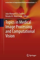 Lecture Notes in Computational Vision and Biomechanics 8 - Topics in Medical Image Processing and Computational Vision