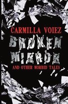 Broken Mirror and Other Morbid Tales