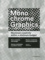 Monochrome Graphics : Maximum Creativity Within a Minimum Budget
