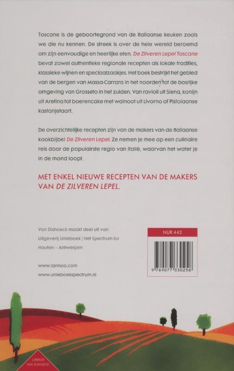 Boek met rode tekst 'MET ENKEL NIEUWE RECEPTEN VAN DE MAKERS VAN DE ZILVEREN LEPELS'. Gekleurde illustratie van glooiende heuvels met bomen en cipressen.