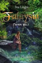 Falaysia - Fremde Welt - Band III