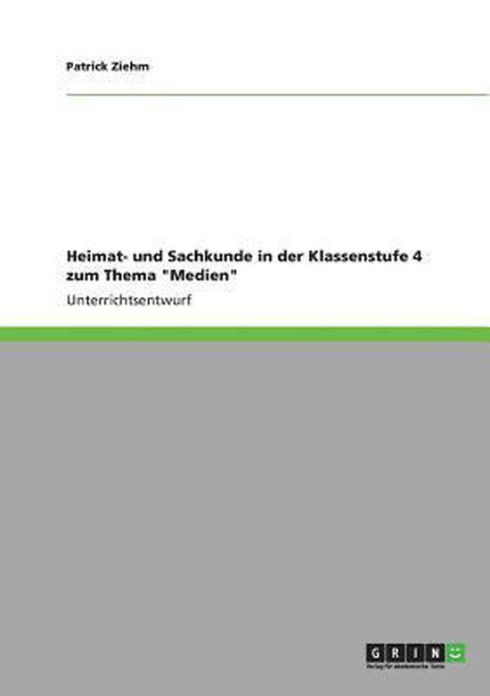 Heimat- und Sachkunde in der Klassenstufe 4 zum Thema Medien - cover