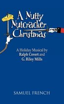 A Nutty Nutcracker Christmas