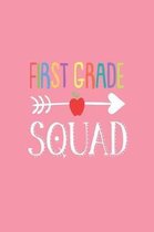 First Grade Squad