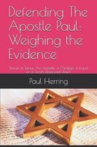 Defending the Apostle Paul