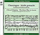 Matthäus Passion Chorsingen Bas