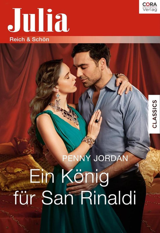 Julia - Ein König für San Rinaldi (ebook), Penny Jordan | 9783733769802 ...