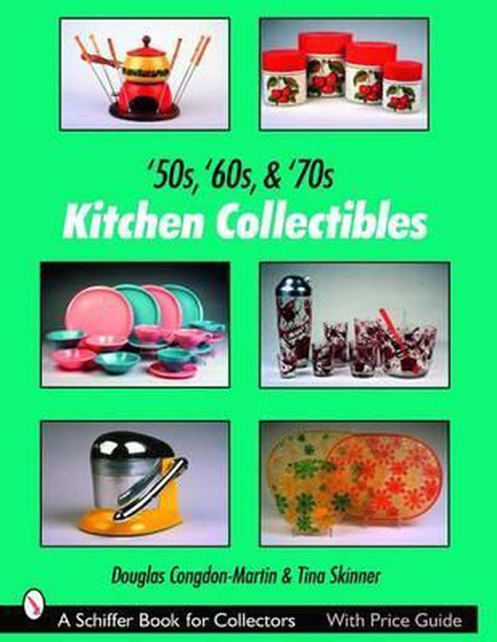 '50s, '60s, and '70s Kitchen Collectibles