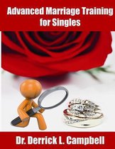 Advanced Marraige Training for Singles