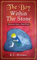 Blackstone Series 3 - The Boy Within the Stone