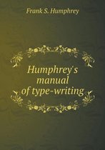 Humphrey's manual of type-writing