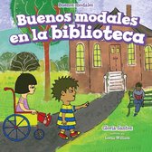 Buenos modales (Manners Matter) - Buenos modales en la biblioteca (Good Manners at the Library)