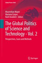Global Power Shift - The Global Politics of Science and Technology - Vol. 2