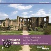 Das Römische Trier