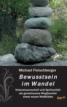 Bewusstsein Im Wandel