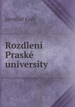 Rozdleni Praske university