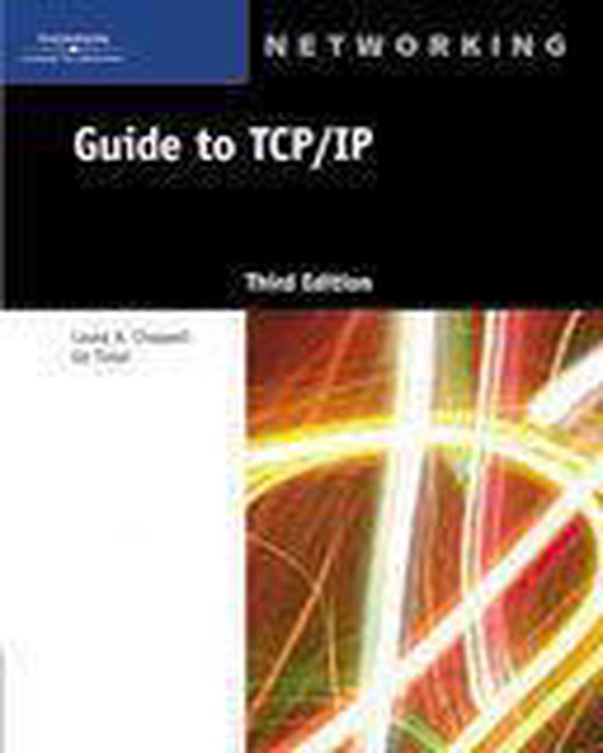 Guide To Tcp/Ip, Laura A. Chappell | 9781418837556 | Boeken | bol.com