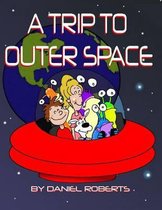 A Trip Through Outer Space