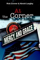 At The Corner of Mercy and Grace