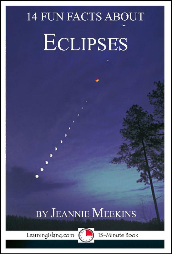 15-Minute Books 148 - 14 Fun Facts About Eclipses: A 15-Minu ... - cover