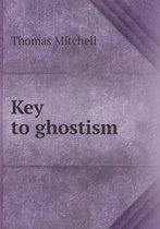 Key to ghostism