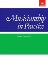 Musicianship in Practice (ABRSM)- Musicianship in Practice, Book I, Grades 1-3