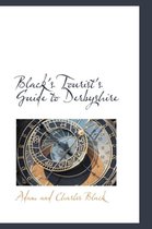 Black's Tourist's Guide to Derbyshire