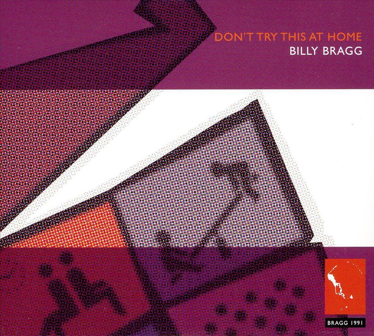 BillyBragg - Don't Try This at Home,