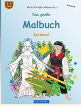 Karneval- BROCKHAUSEN Malbuch Bd. 2 - Das große Malbuch