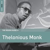 Thelonious Monk - The Rough Guide To Thelonious Monk (CD)