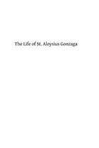 The Life of St. Aloysius Gonzaga