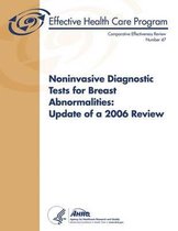 Noninvasive Diagnostic Tests for Breast Abnormalities