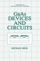 GaAs Devices and Circuits